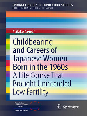cover image of Childbearing and Careers of Japanese Women Born in the 1960s